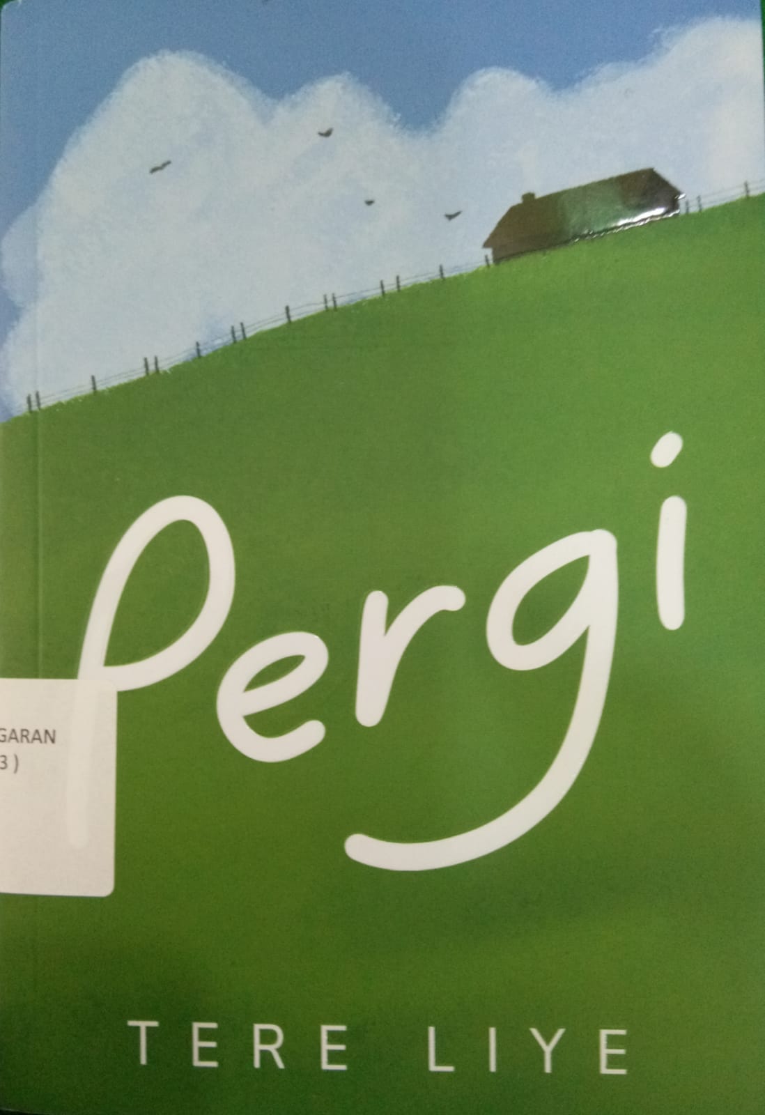 Sampul buku NOVEL: PERGI ( 2023 )