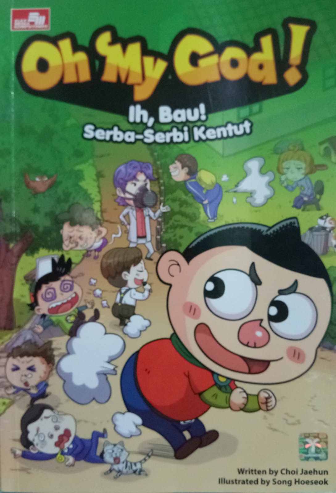 Sampul buku KOMIK : OH MY GOD! : Ih ,Bau ! Serba-Serbi Kentut