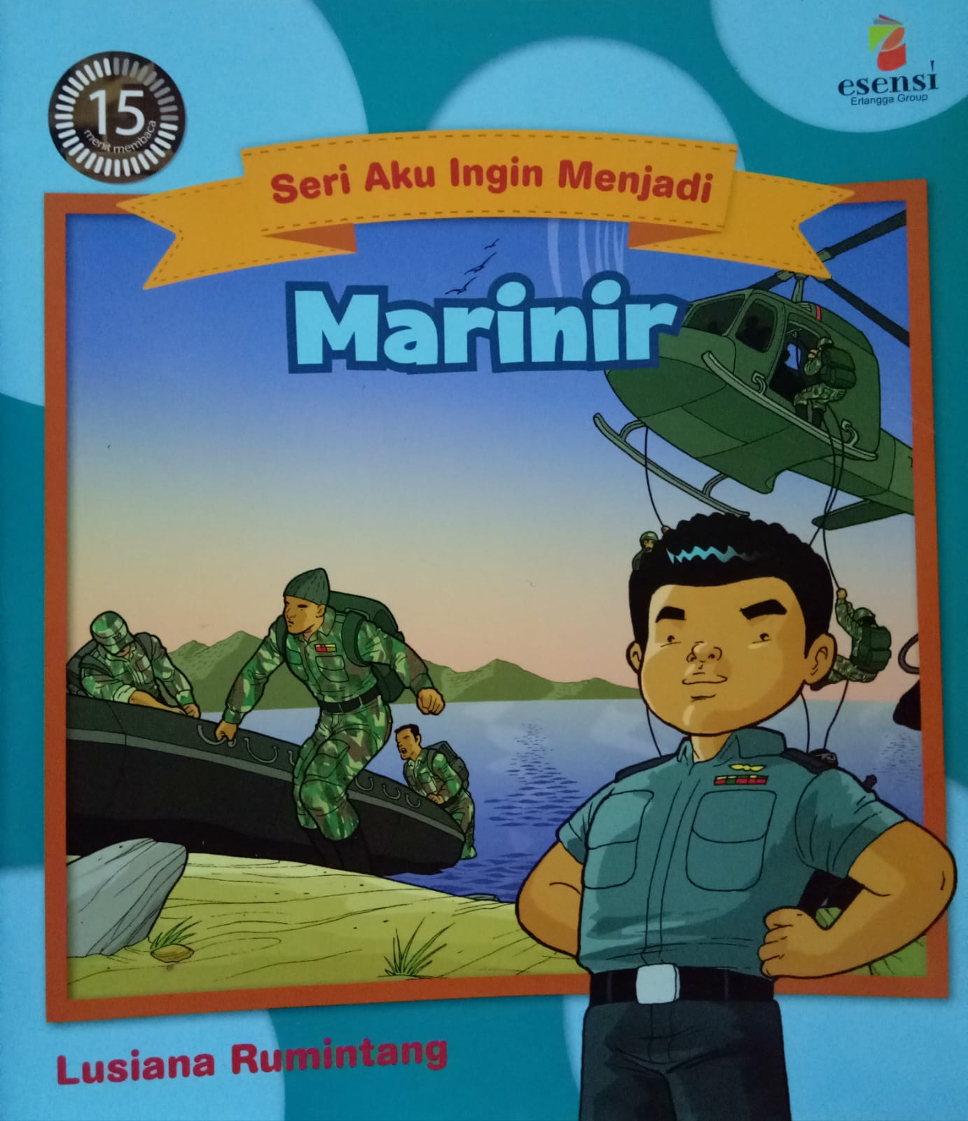 Sampul buku Seri Aku Ingin Menjadi : MARINIR