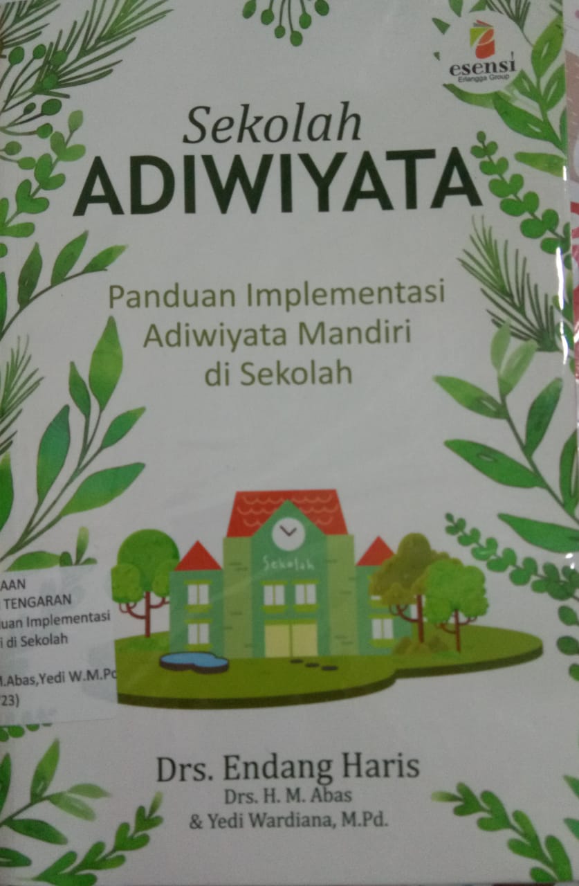 Sampul buku Sekolah Adiwiyata , Panduan Implementasi Adiwiyata Mandiri di Sekolah