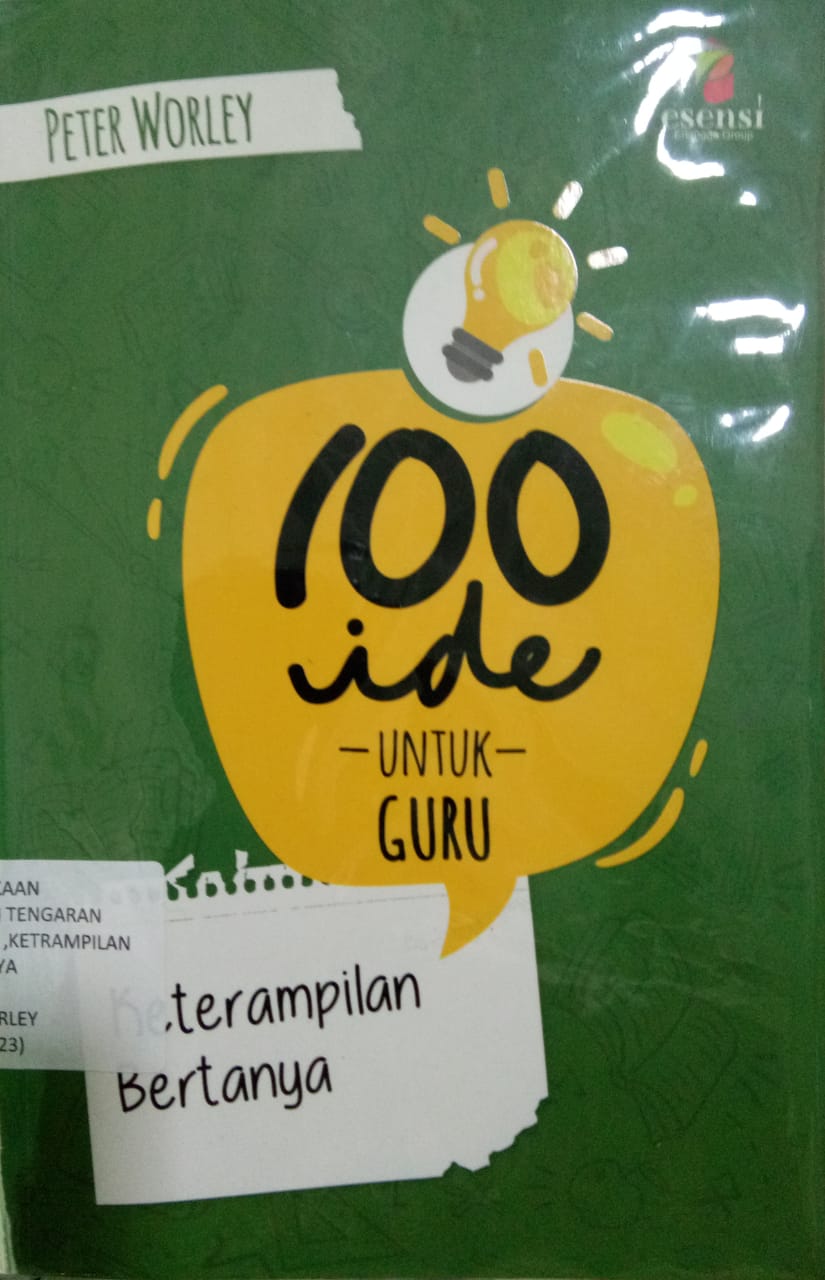 Sampul buku 100  IDE UNTUK GURU ,KETRAMPILAN BERTANYA