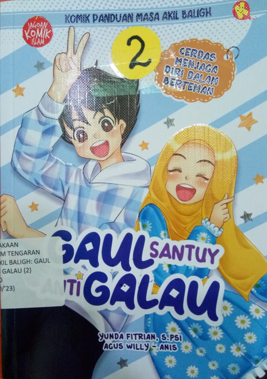 Sampul buku KOMIK PANDUAN MASA AKIL BALIGH : GAUL SANTUY ANTI GALAU (C.2)