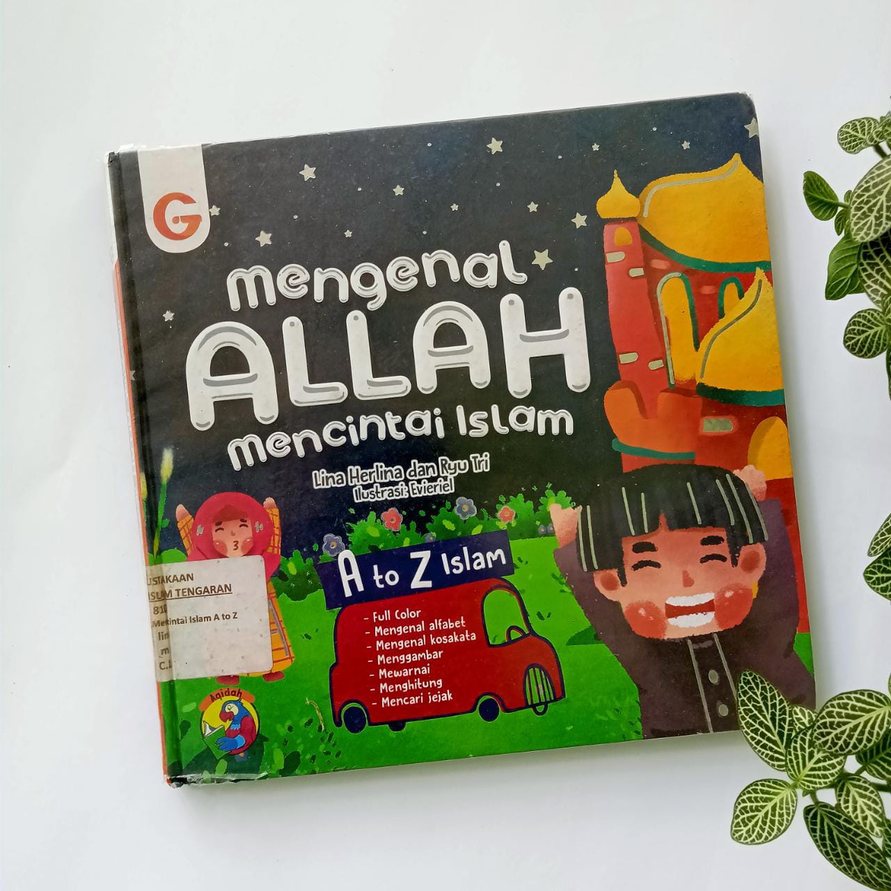 Sampul buku CERITA ANAK BERGAMBAR :MENGENAL ALLAH ,MENCINTAI ISLAM