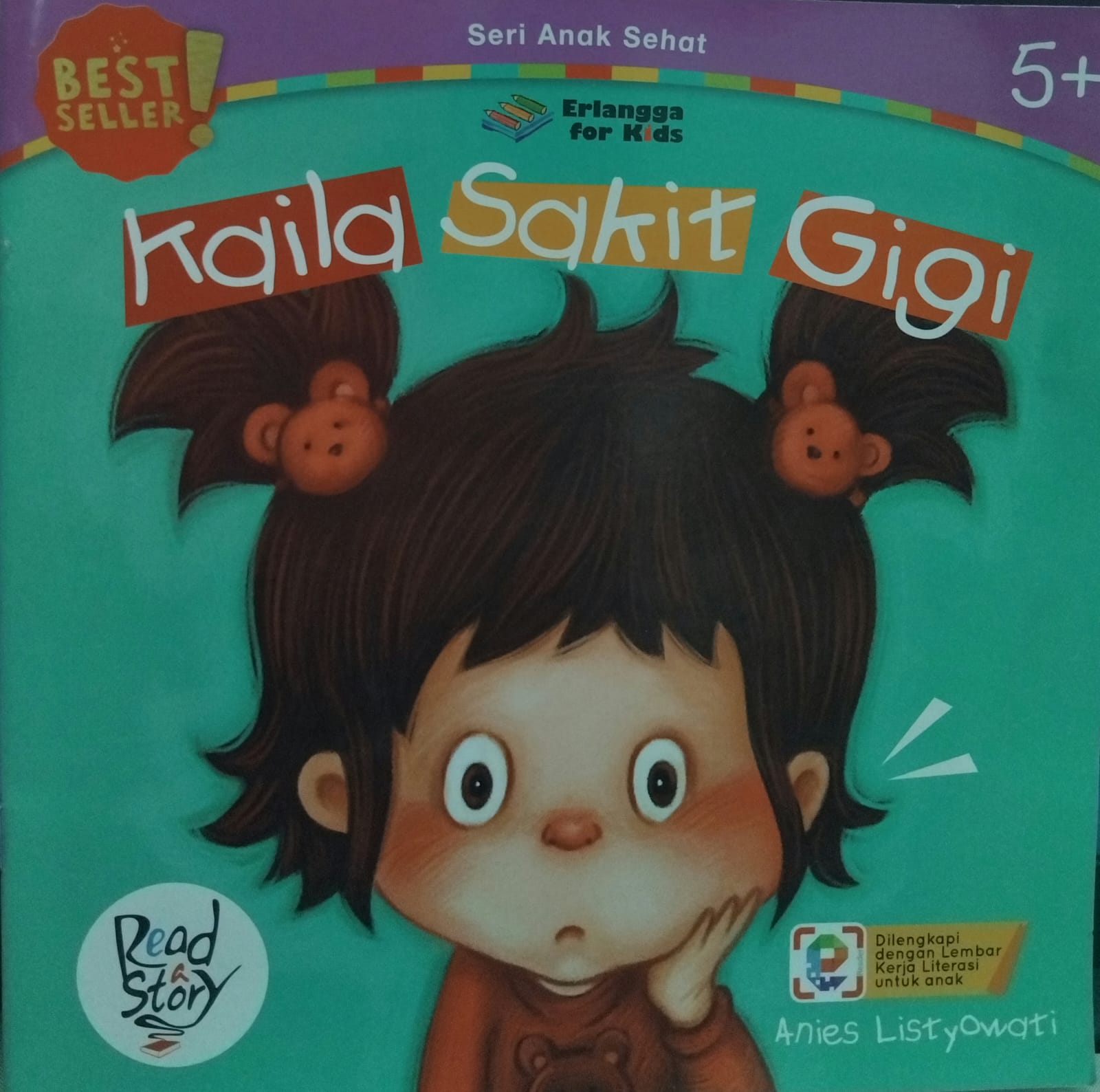 Sampul buku Seri Anak Sehat : KAILA SAKIT GIGI