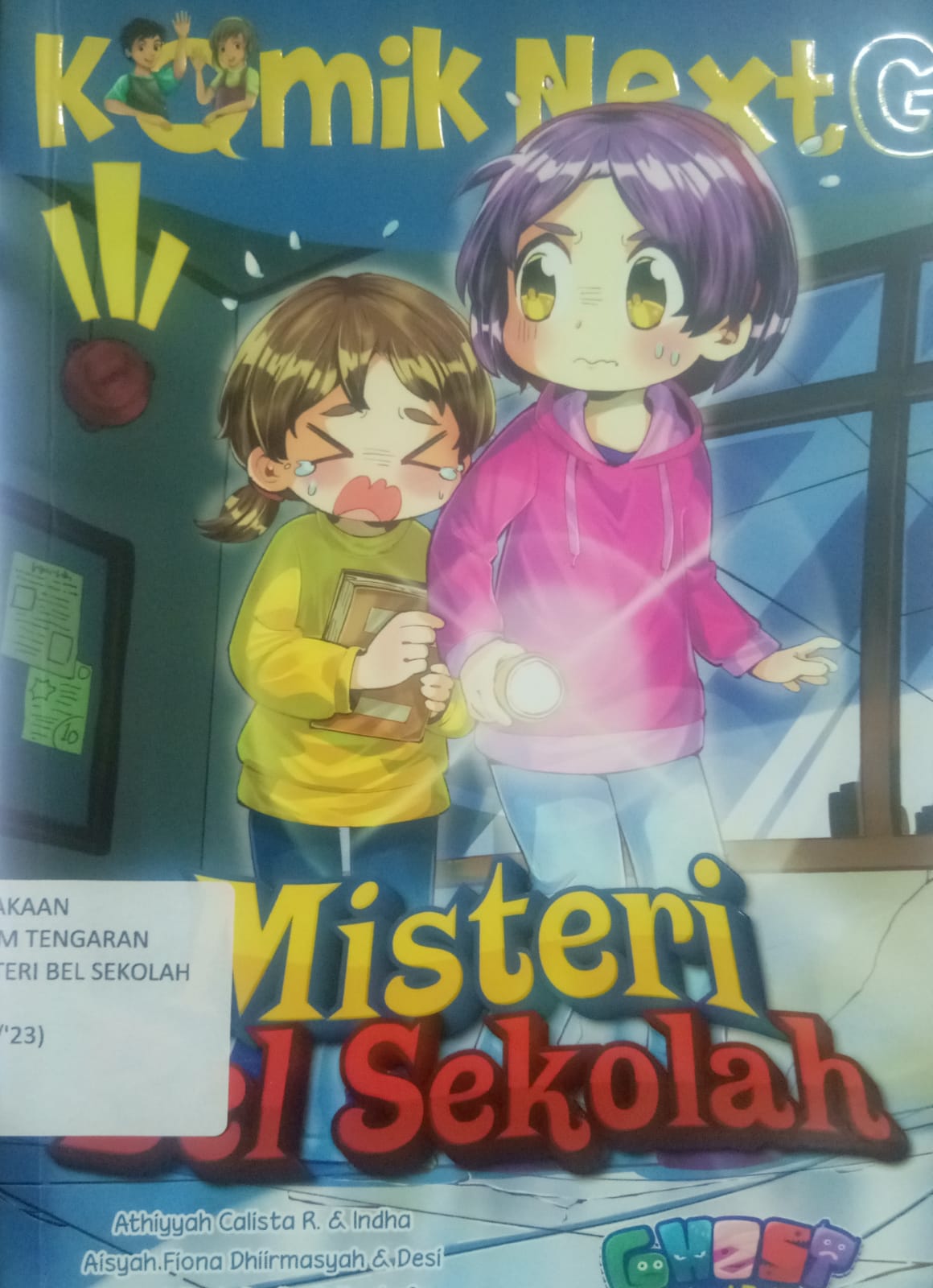 Sampul buku KOMIK NEXT G : MISTERI BEL SEKOLAH (10 ) 10/'23