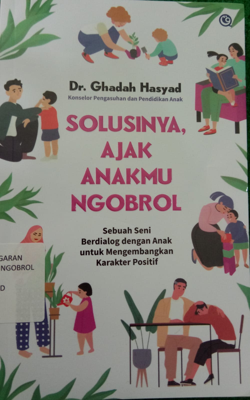 Sampul buku SOLUSINYA, AJAK ANAKMU NGOBROL