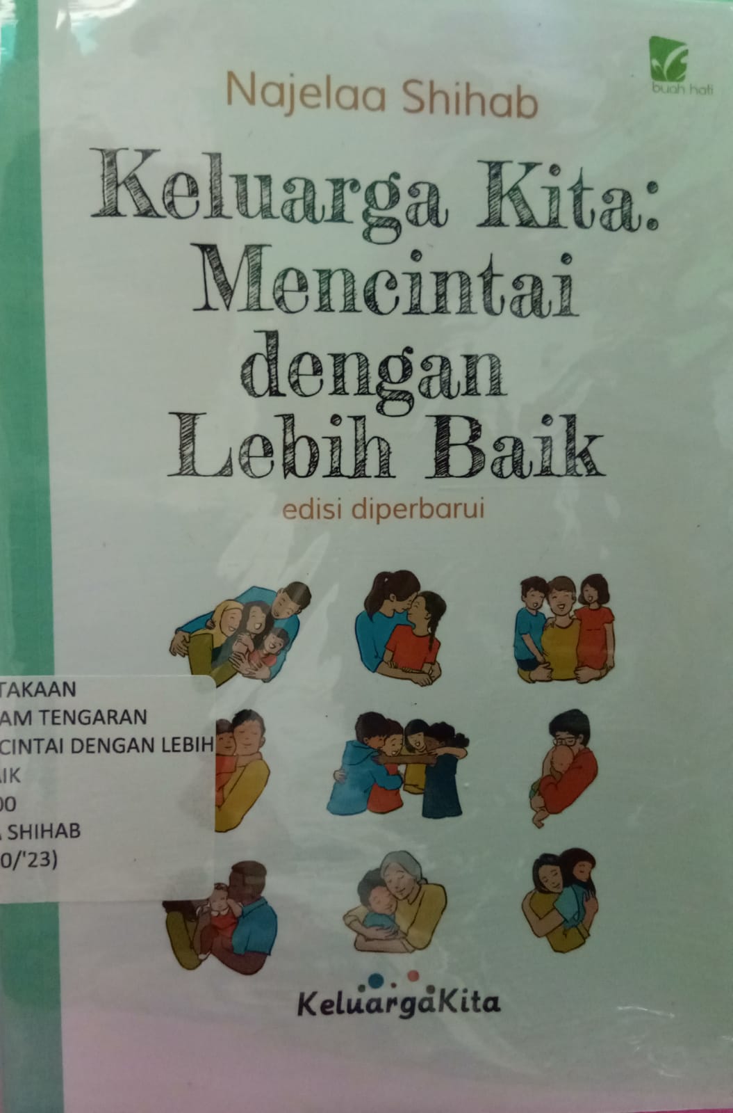 Sampul buku KELUARGA KITA : MENCINTAI DENGAN LEBIH BAIK