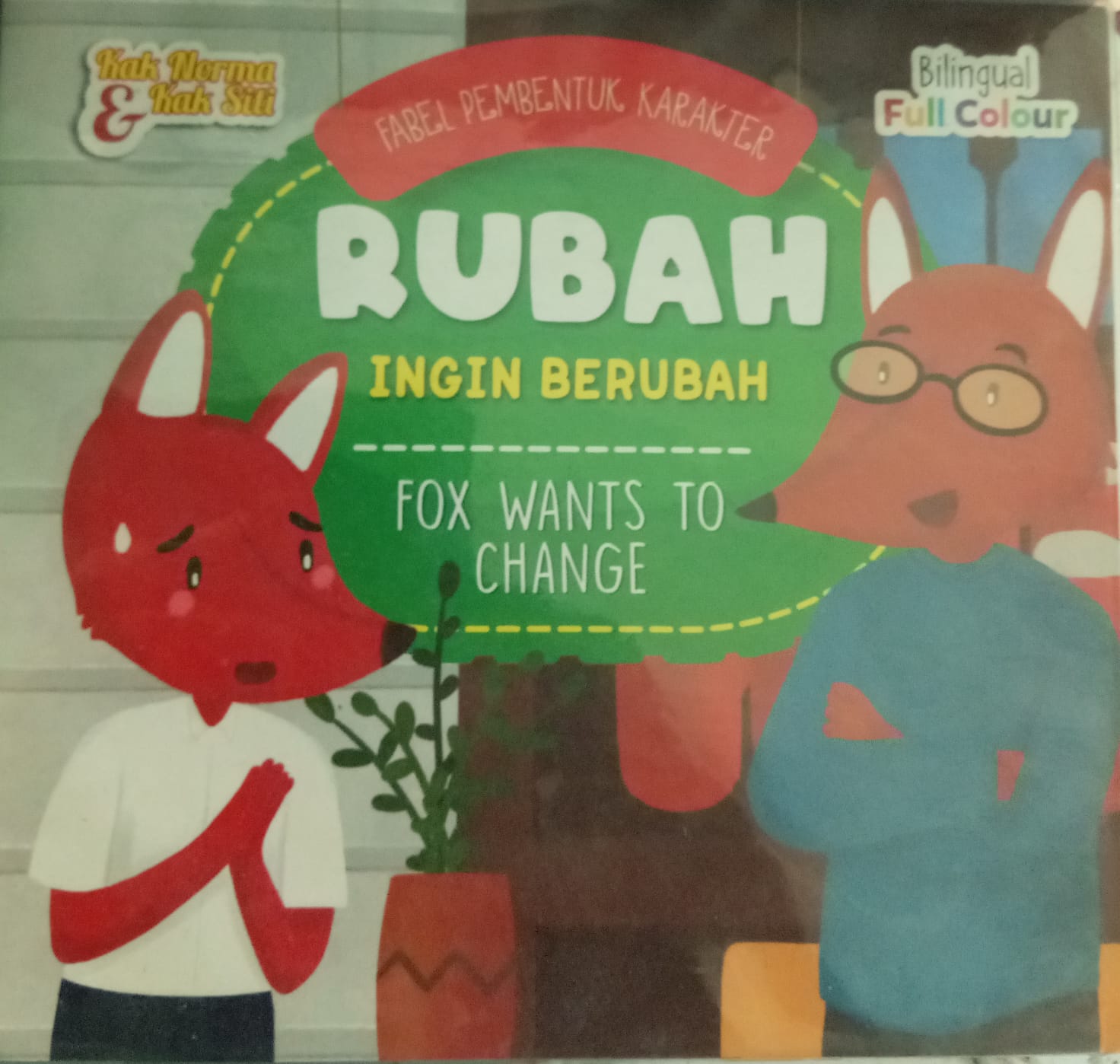 Sampul buku SERI FABEL PEMBENTUK KARAKTER : RUBAH INGIN BERUBAH