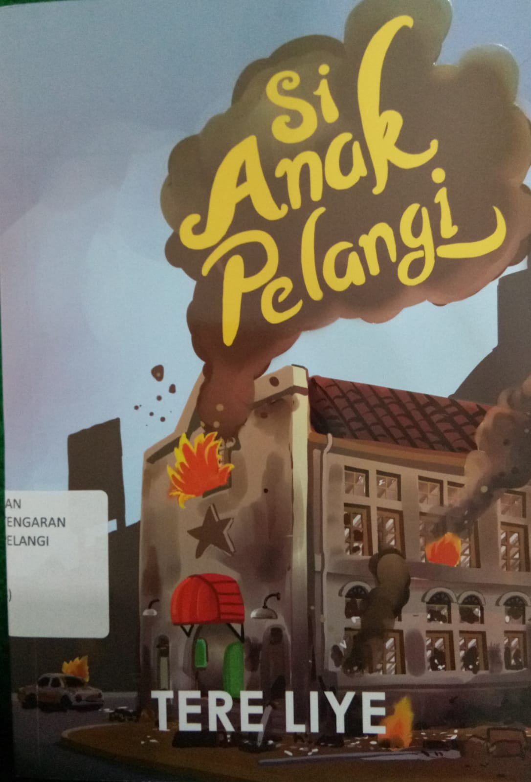 Sampul buku NOVEL : SIANAK PELANGI
