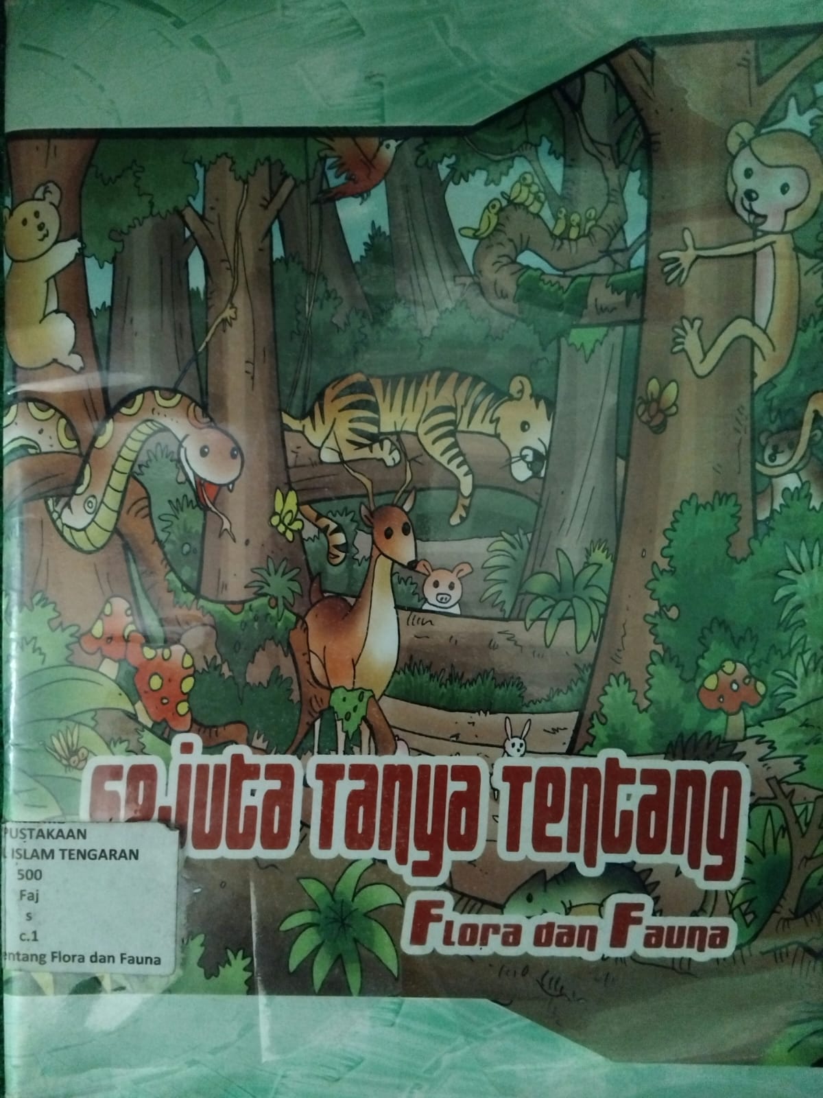 Sampul buku SEJUTA TANYA TENTANG FLORA DAN FAUNA