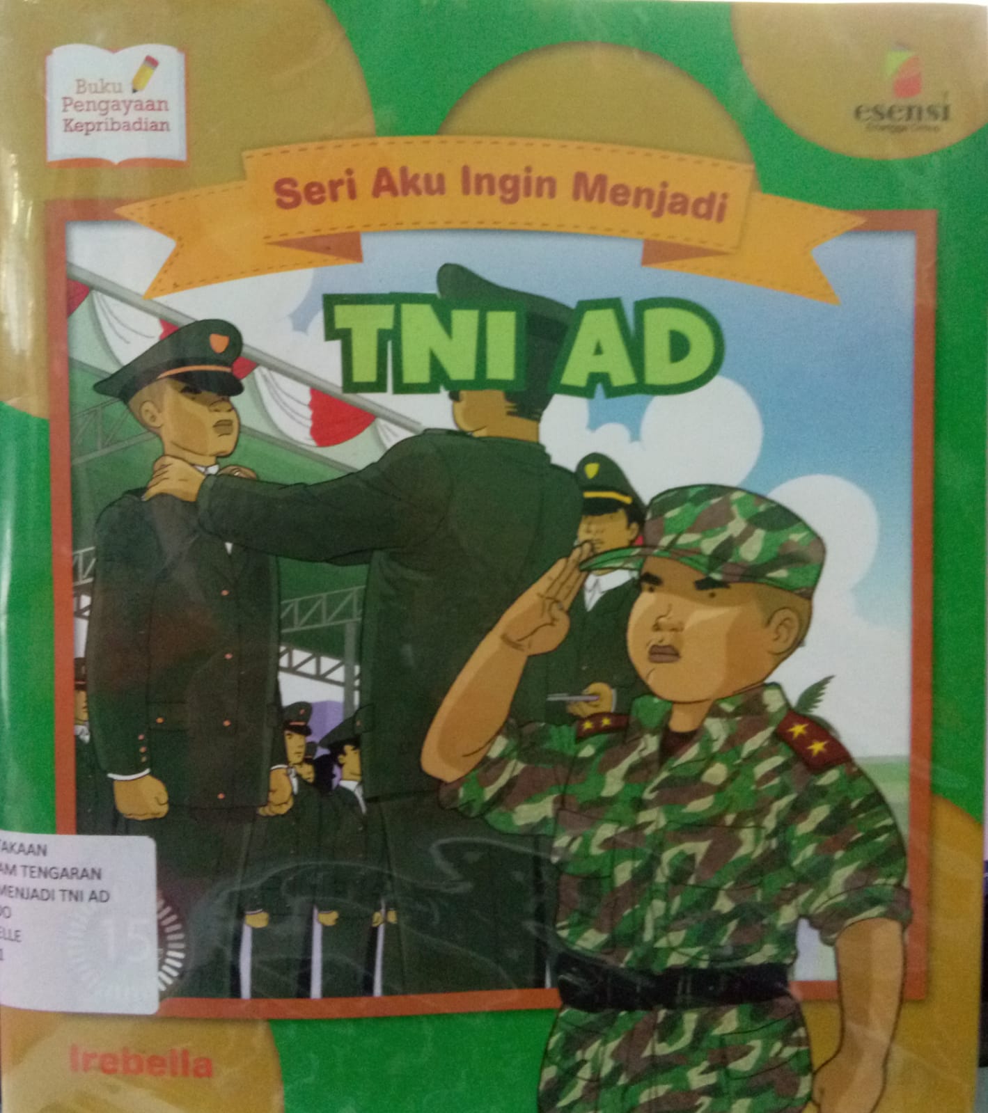 Sampul buku SERI AKU INGIN MENJADI : TNI AD