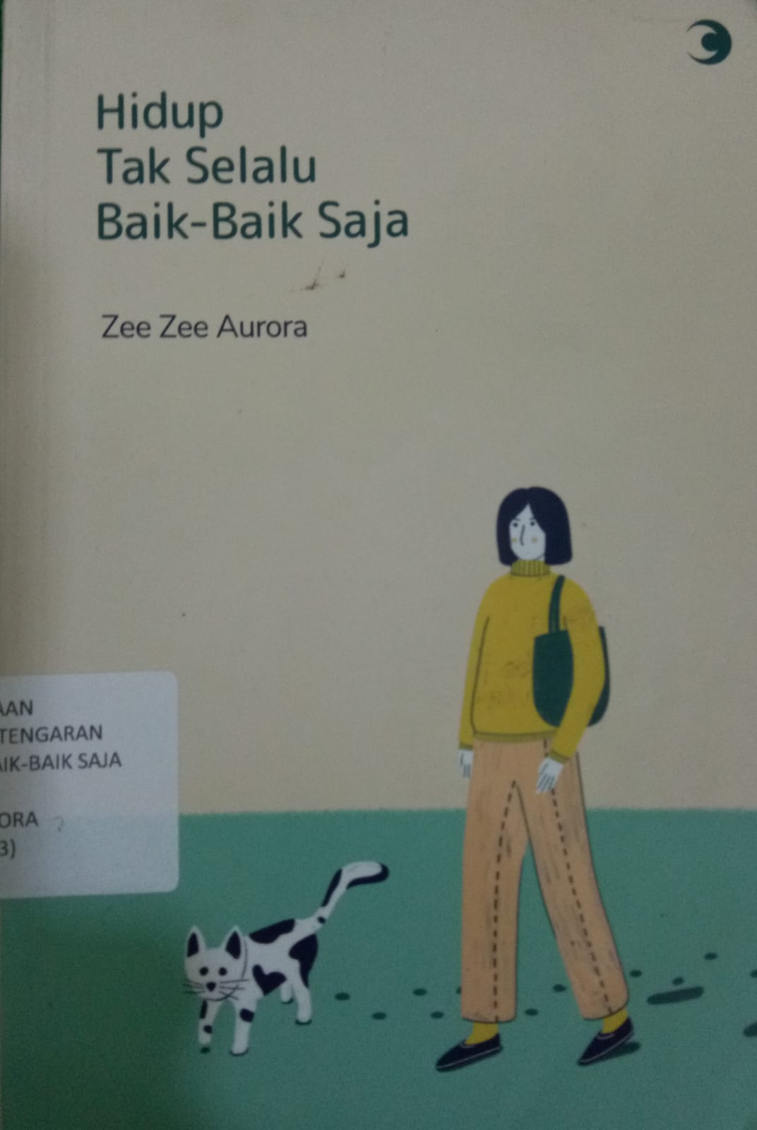 Sampul buku HIDUP TAK SELALU BAIK-BAIK SAJA