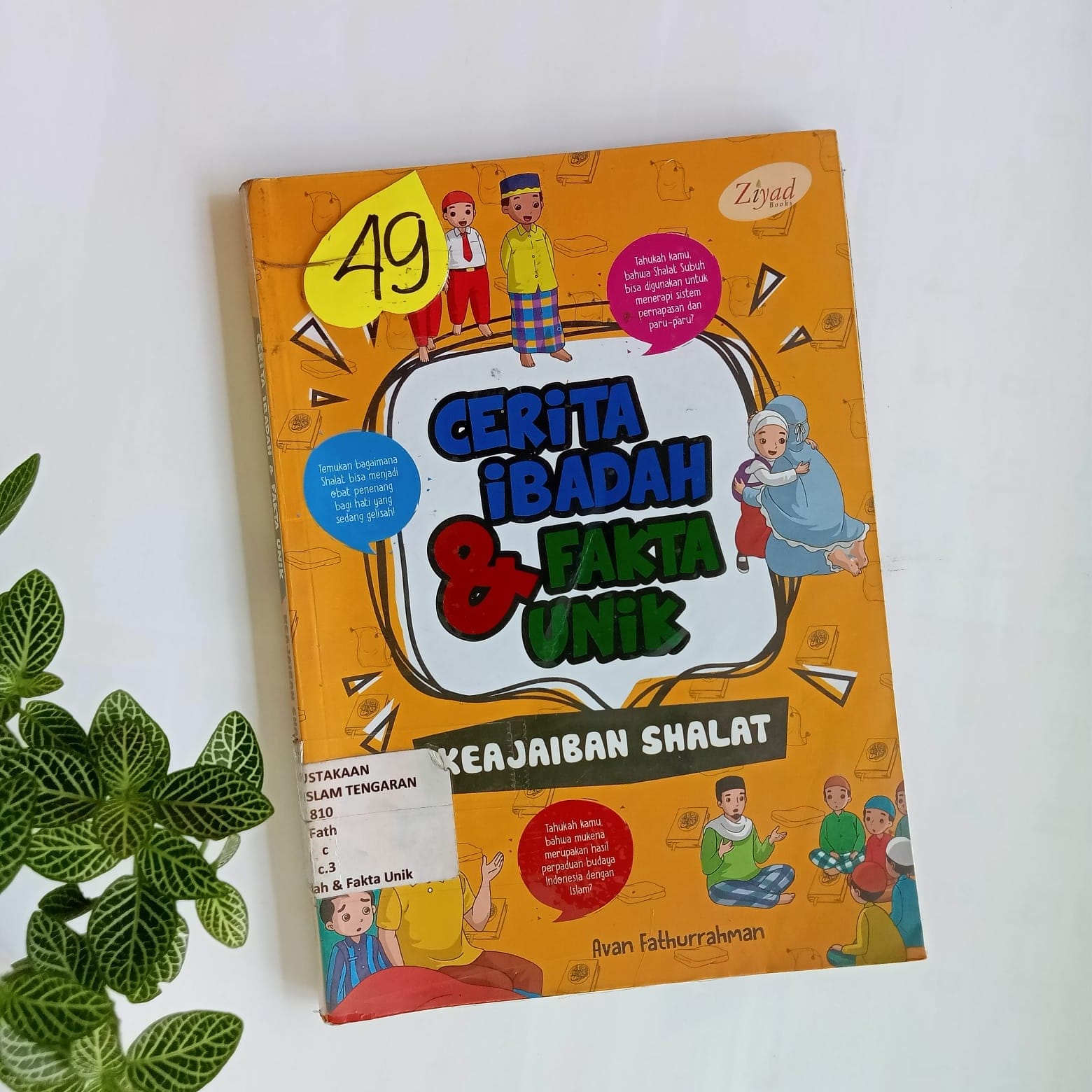 Sampul buku CERITA IBADAH & FAKTA UNIK : KEAJAIBAN SHALAT ( 49 )
