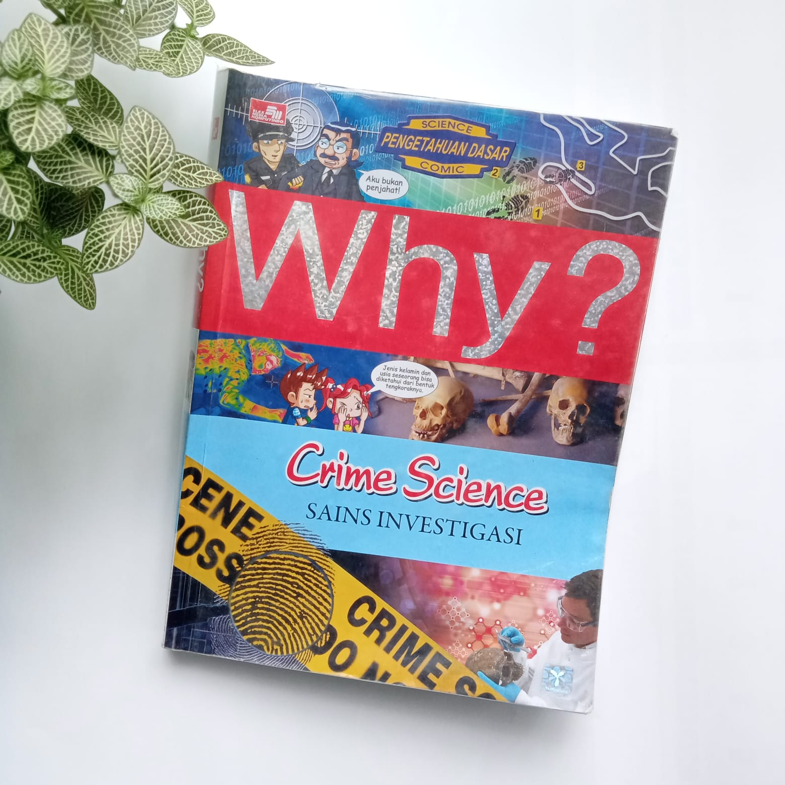 Sampul buku KOMIK WHY ? CRIME SCIENCE ( SAINS INVESTIGASI )