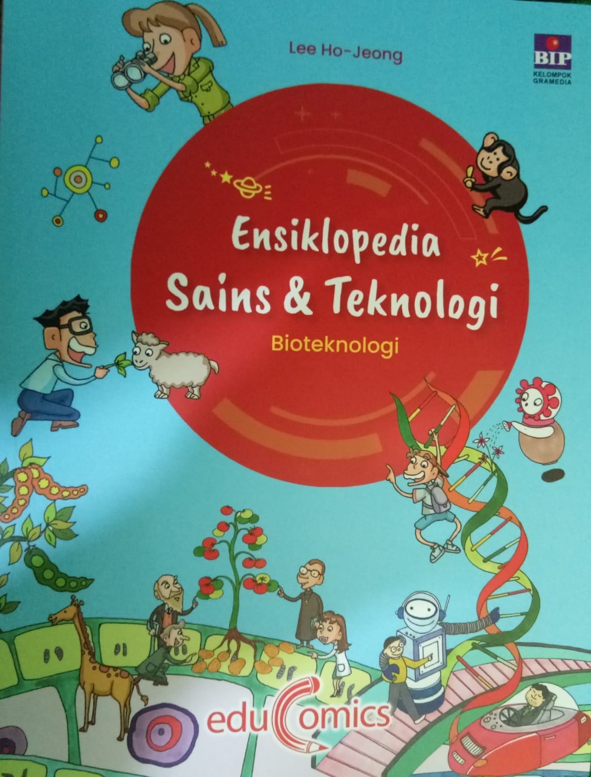 Sampul buku ENSIKLOPEDIA SAINS & TEKNOLOGI : BIOTEKNOLOGI