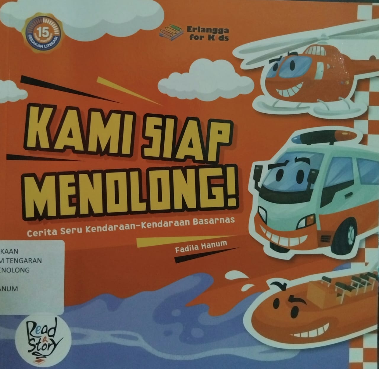 Sampul buku KAMI SIAP MENOLONG,Cerita Seru Kendaraan-Kendaraan Basernas