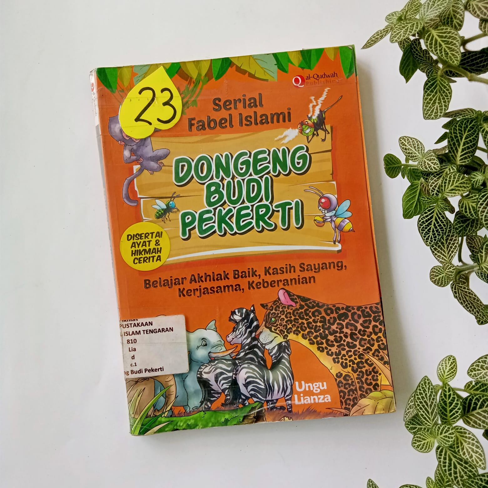 Sampul buku SERIAL FABEL ISLAMI : DONGENG BUDI PEKERTI  ( 23 )