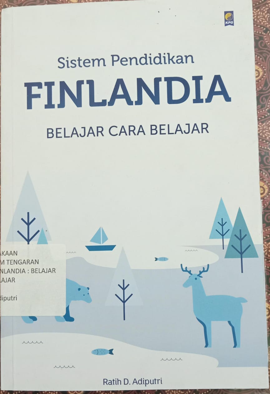 Sampul buku SISTEM PENDIDIKAN FINLANDIA : BELAJAR CARA BELAJAR