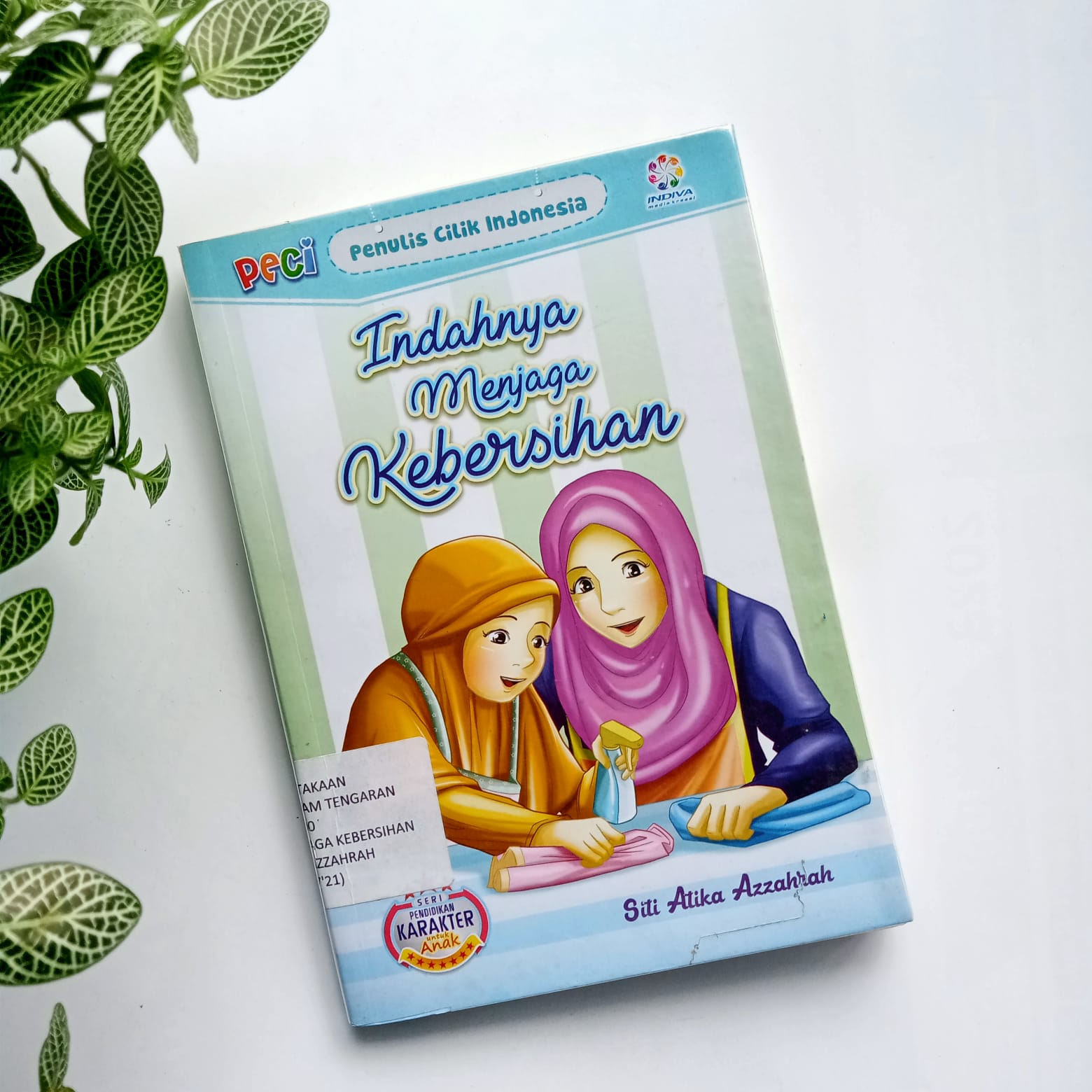 Sampul buku PECI (PENULIS CILIK INDONESIA): INDAHNYA MENJAGA KEBERSIHAN