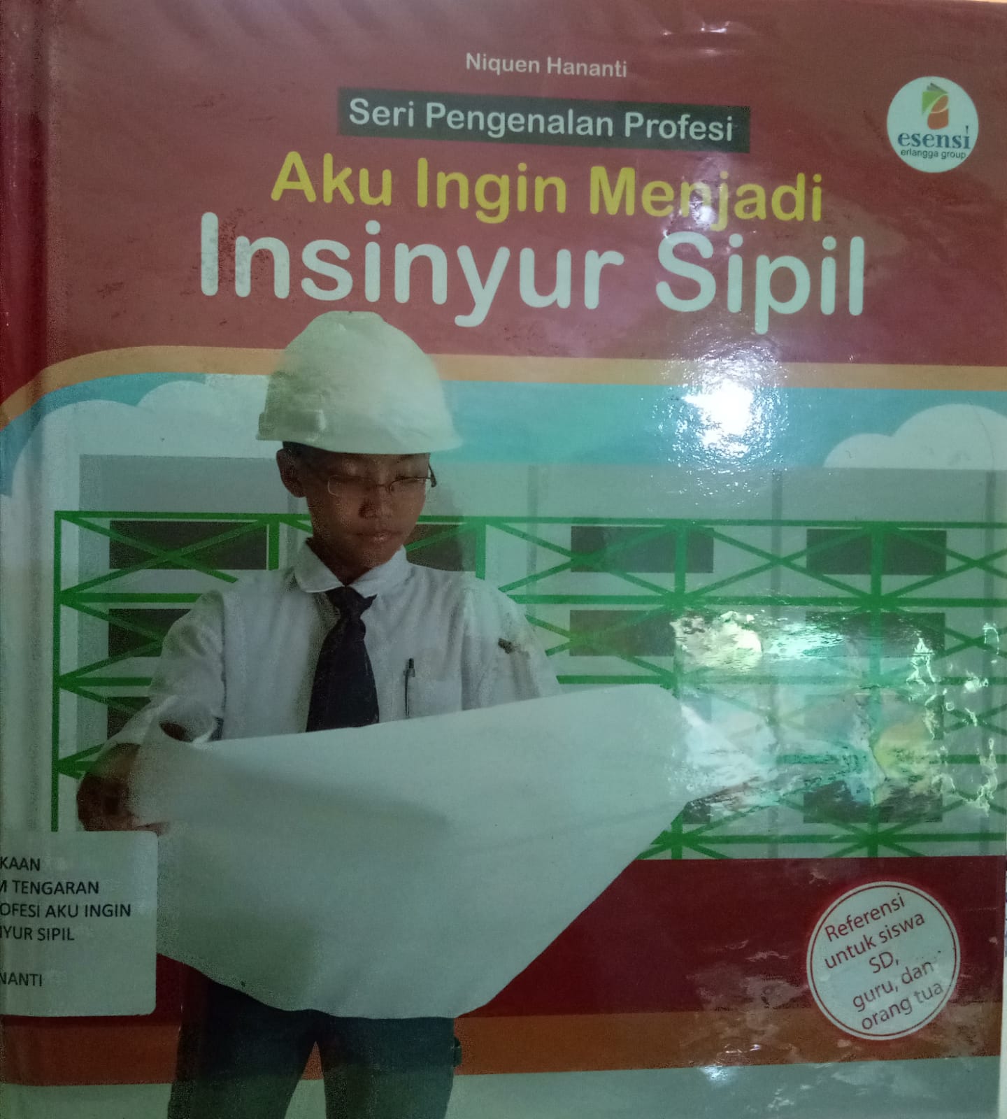 Sampul buku SERI AKU INGIN MENJADI : INSINYUR SIPIL