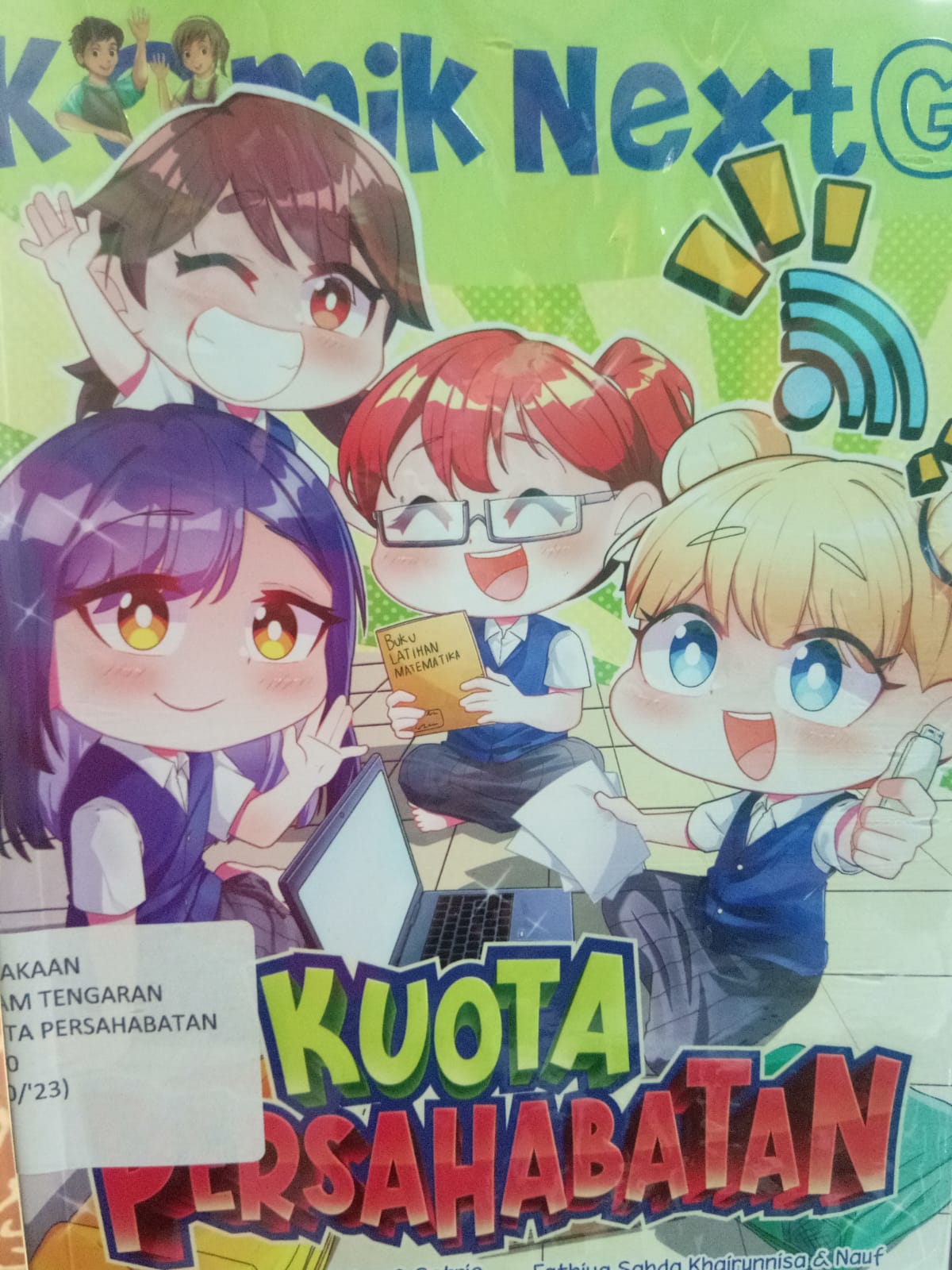 Sampul buku KOMIK NEXT G : KUOTA PERSAHABATAN (11) 10/'23