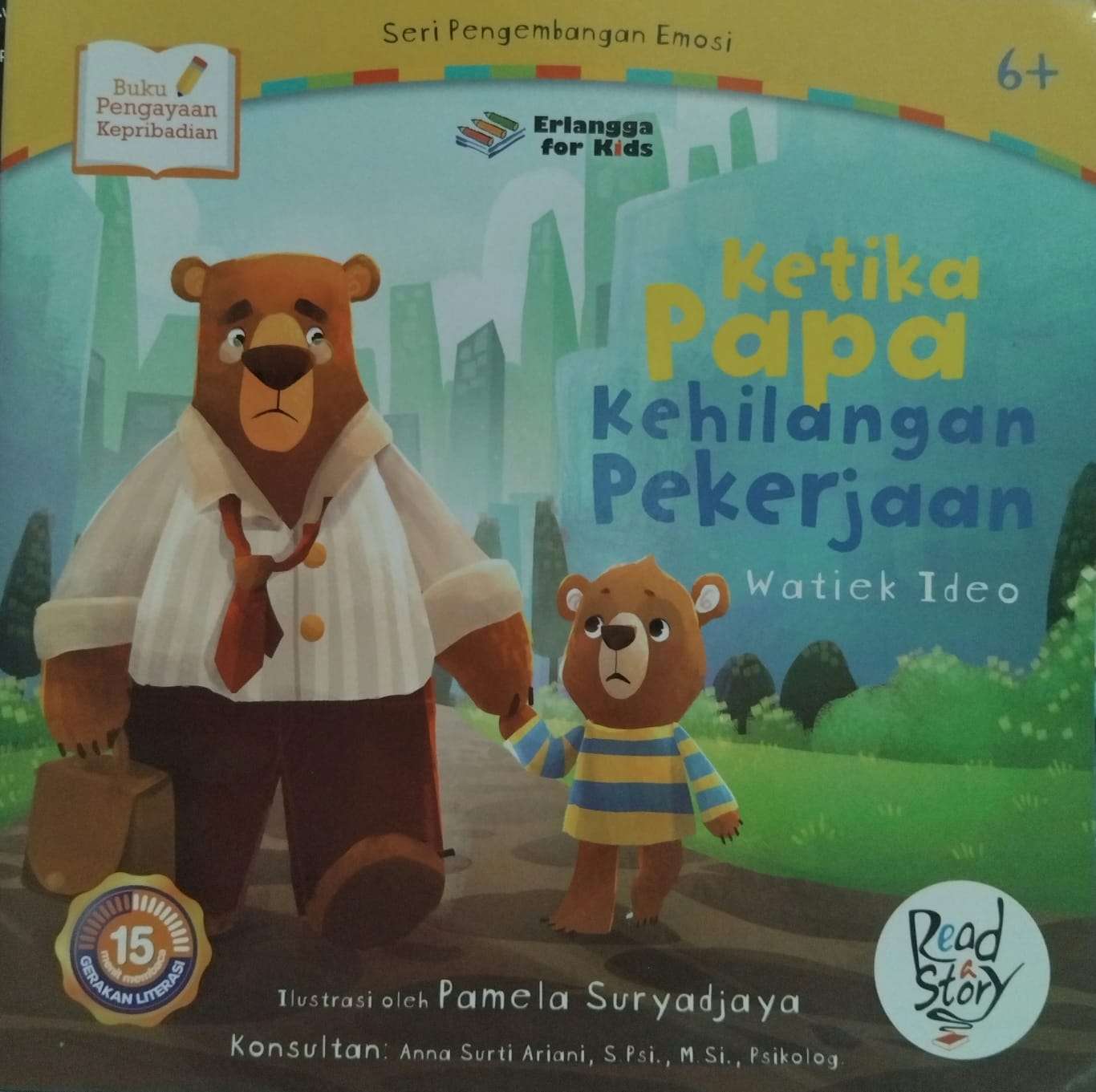 Sampul buku Seri Pengembangan Emosi : KETIKA PAPA KEHILANGAN PEKERJAAN