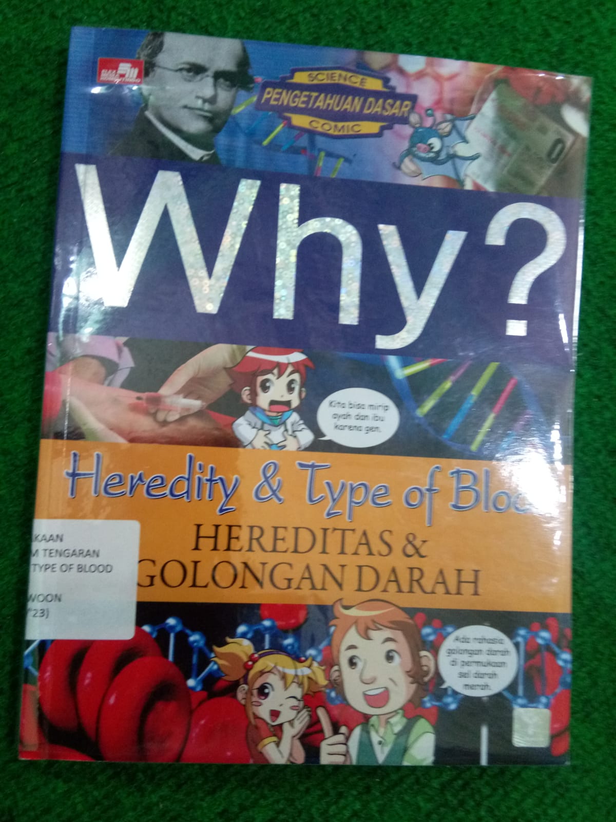 Sampul buku WHY? : HEREDITY & TYPE OF BLOOD