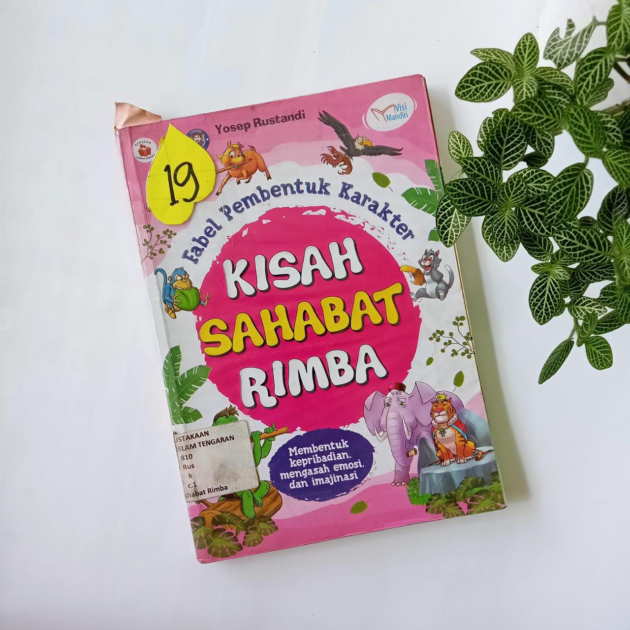 Sampul buku FABEL PEMBENTUK KARAKTER : KISAH SAHABAT RIMBA ( 19 )