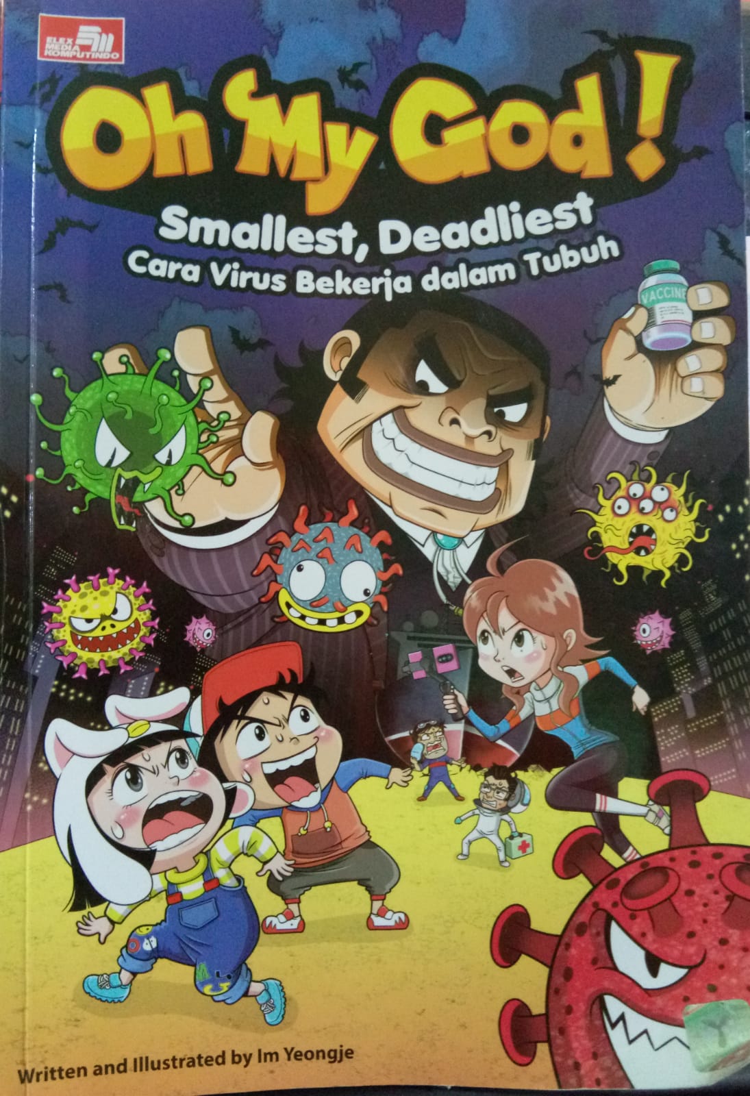Sampul buku KOMIK : OH MY GOD! : Cara Virus Bekerja dalam Tubuh