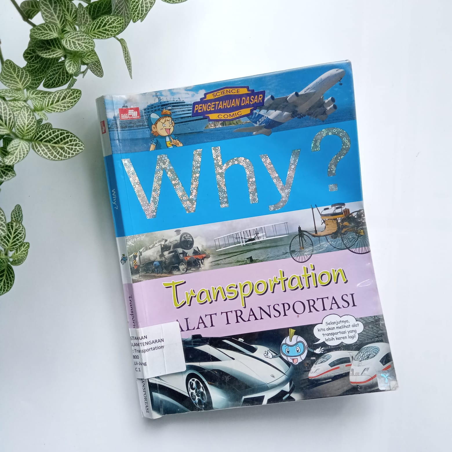 Sampul buku WHY? TRANSPORTATION ALAT TRANSPORTASI