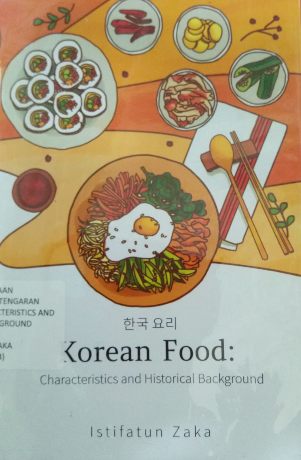 Sampul buku KOREAN FOOD : CHARACTERISTICS & HISTORICAL BACKGROUND