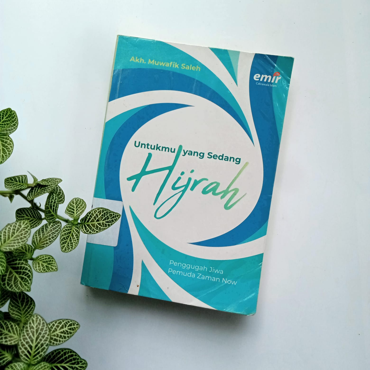 Sampul buku UNTUKMU YANG SEDANG HIJRAH