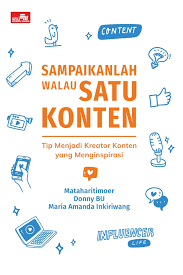 Sampul buku Sampaikanlah Walau Satu Konten: Tip Menjadi Kreator Konten yang Menginspirasi