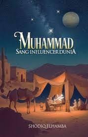 Sampul buku Muhammad Sang Influencer Dunia