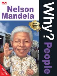 Sampul buku Why? People - Nelson Mandela (Edisi Baru)