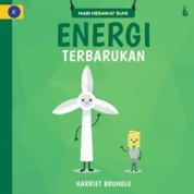 Sampul buku Energi Terbarukan: Seri Mari Merawat Bumi