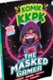 Sampul buku Komik Kkpk : The Masked Gamer C.1