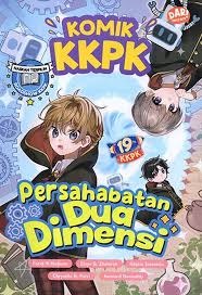 Sampul buku Komik Kkpk Roadshow 3: Persahabatan Dua Dimensi
