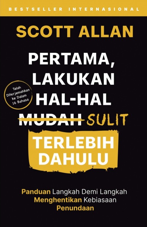 Sampul buku Pertama, Lakukan Hal-Hal Sulit Terlebih Dahulu