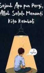 Sampul buku Sejauh Apa Pun Pergi, Allah Selalu Menanti Kita Kembali