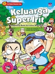 Sampul buku Educomics : Keluarga Super Irit 37: Menggalang Dana Bersama