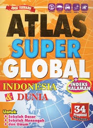 Sampul buku Atlas Super Global Indonesia Dan Dunia Besar