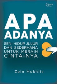 Sampul buku Apa Adanya: Seni Hidup Jujur dan Sederhana untuk Meraih Cinta-Nya