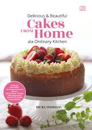Sampul buku Delicious & Beautiful Cakes From Home Ala Ordinary Kitchen