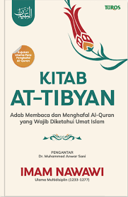 Sampul buku Kitab At -Tibyan Adab Membaca & Menghafal Alquran yang Wajib Diketahui Umat Islam