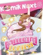 Sampul buku Komik Next G : Ballerina Contest (Rpl-2)