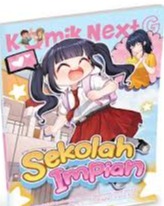 Sampul buku Komik Next G : Sekolah Impian (Republish)