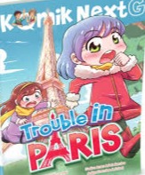 Sampul buku Komik Next G: Trouble in Paris RPL Ke-2