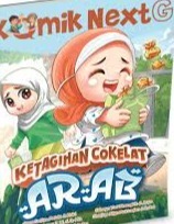 Sampul buku Komik Next G Vol. 640: Ketagihan Cokelat Arab C.2