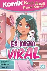 Sampul buku KOMIK KKPK : ES KRIM VIRAL